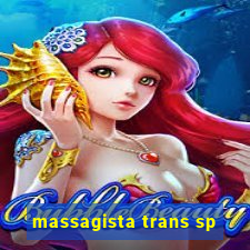 massagista trans sp